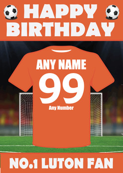 Personalised Football Fan Card Luton Football Birthday Card