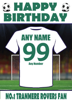 Personalised Football Fan Card Tranmere Rovers Football Birthday Card Personalised Football Fan Card Tranmere Rovers Football Birthday Card