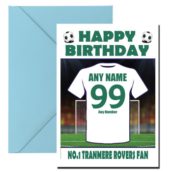 Personalised Football Fan Card Tranmere Rovers Football Birthday Card Personalised Football Fan Card Tranmere Rovers Football Birthday Card