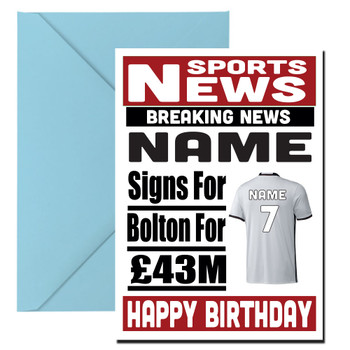 Personalised Signs For Bolton Football Birthday Card Personalised Signs For Bolton Football Birthday Card