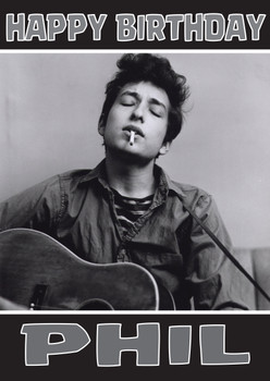 Personalised Bob Dylan Custom Card Birthday Card