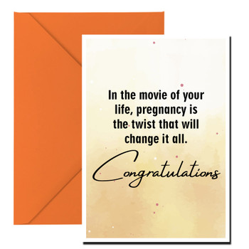 In the movie of your life, pregnancy is the twist that will change it all. Congratulations In the movie of your life, pregnancy is the twist that will change it all. Congratulations