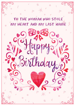 To the woman who stole my heart and my last name – happy birthday!  To the woman who stole my heart and my last name – happy birthday!