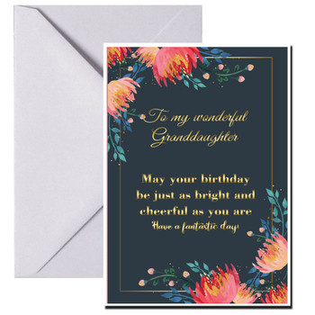 To my wonderful granddaughter, may your birthday be just as bright and cheerful as you are. Have a fantastic day! To my wonderful granddaughter, may your birthday be just as bright and cheerful as you are. Have a fantastic day!