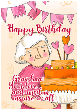 Happy birthday, Grandma! Your love and wisdom inspire us all Happy birthday, Grandma! Your love and wisdom inspire us all