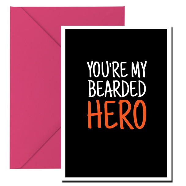 Naughty 364a You're My Bearded Hero Card