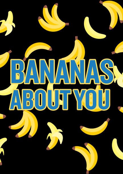 Naughty 416a Bananas About You Card