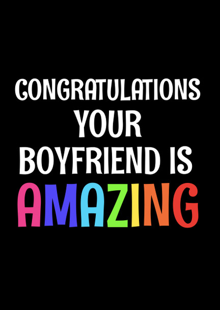 Naughty 67b Congratulations Your Boyfriend Is Amazing Card