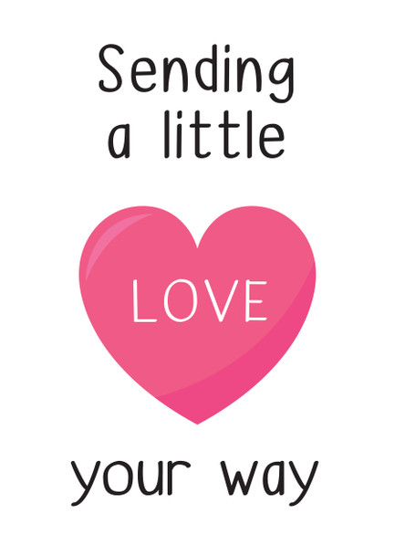 Sending A Little Love Your Way Card