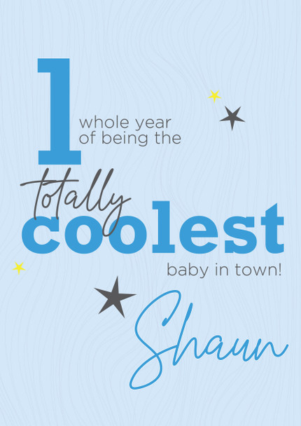 Coolest Baby In The Town Birthday Card