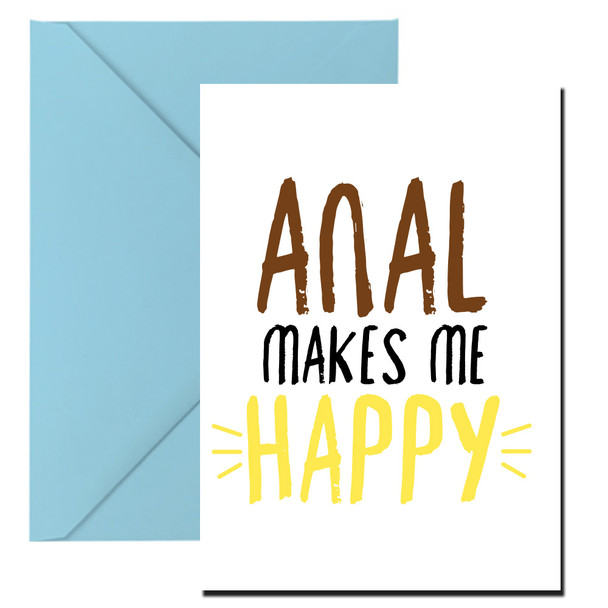 Naughty 12 Anal Makes Me Happy Birthday Card