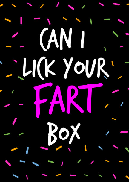 Naughty 54b Can I Lick Your Fart Box  Birthday Card