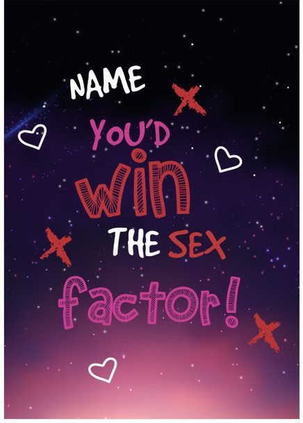 Rm87 The Sex Factor Personalised Valentines Card  Birthday Card