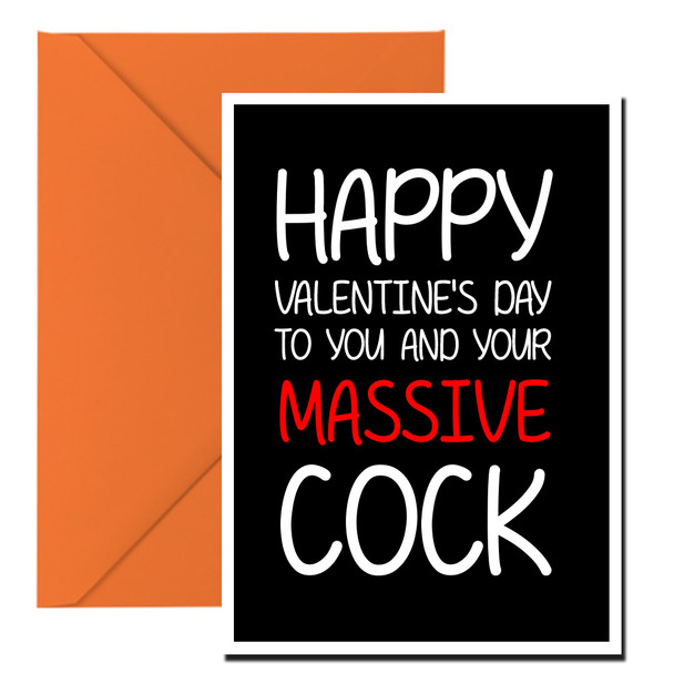 Naughty 125a Happy Valentine's Day To You And Your Massive Cock Birthday Card