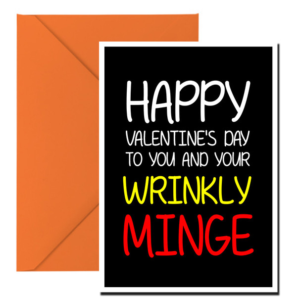 Naughty 133b Happy Valentine's Day To You And Your Wrinkly Minge Birthday Card