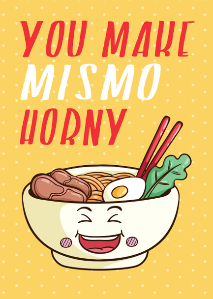 You Make Mismo Happy Birthday Card