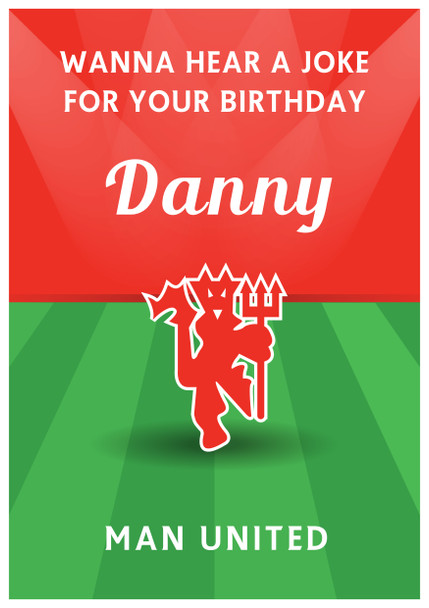 Birthday Joke Manchester Football Funny Birthday Card