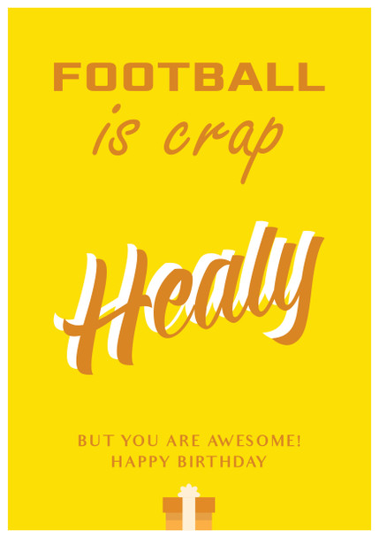 Football Is Crap But You Are Awesome Birthday Card