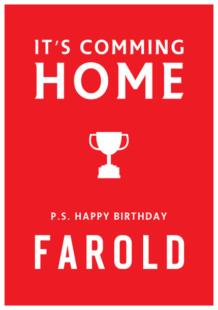 Its Coming Home Football Funny Birthday  Birthday Card