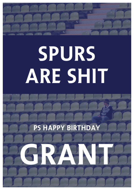 Tottenham Are Shit Happy Birthday Birthday Card