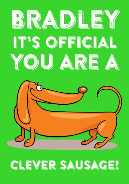 You Are A Clever Sausage Birthday Card