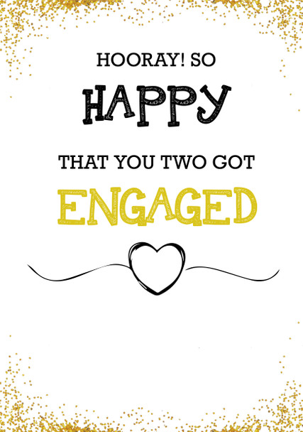 Hooray So Happy That You Two Got Engaged Birthday Card