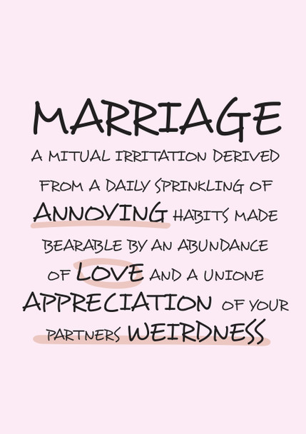 Marriage Funny Annoying Love Appreciation Weirdness Birthday Card