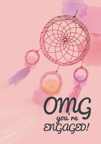 Omg Youre Engaged Dream Catcher Birthday Card