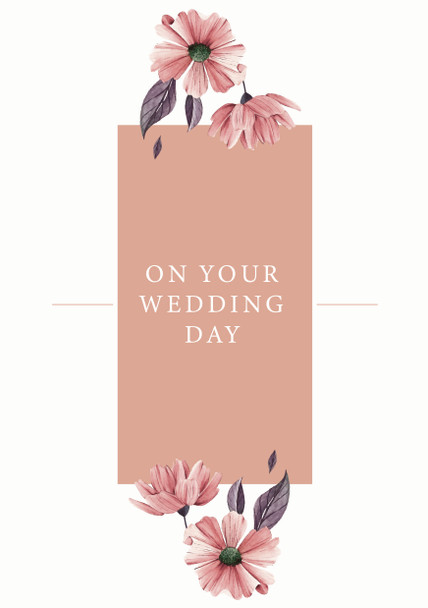 On Your Wedding Day Floral Pink Birthday Card