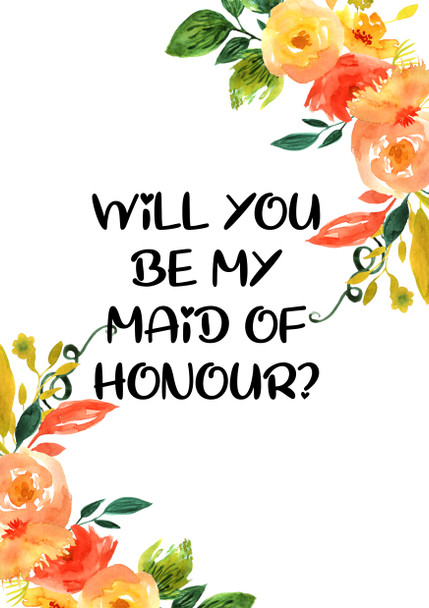 Will You Be My Maid Of Honour Birthday Card