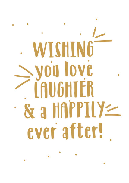 Wishing You Love Laughter And A Happily Ever After Birthday Card