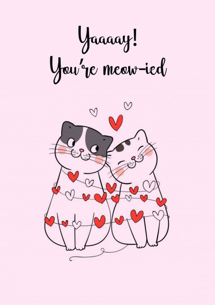 Yay Youre Meowied Cats Kittens Birthday Card