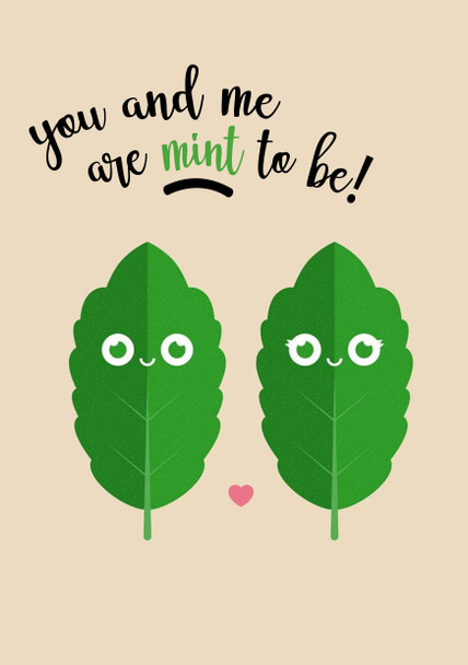 You And Me Are Mint To Be Birthday Card