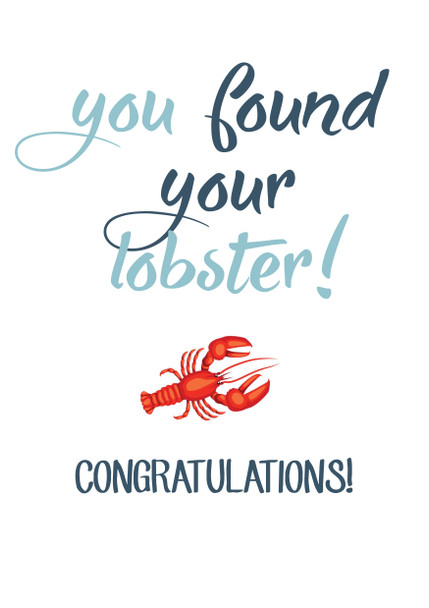 You Found Your Lobster Comgratulations Birthday Card