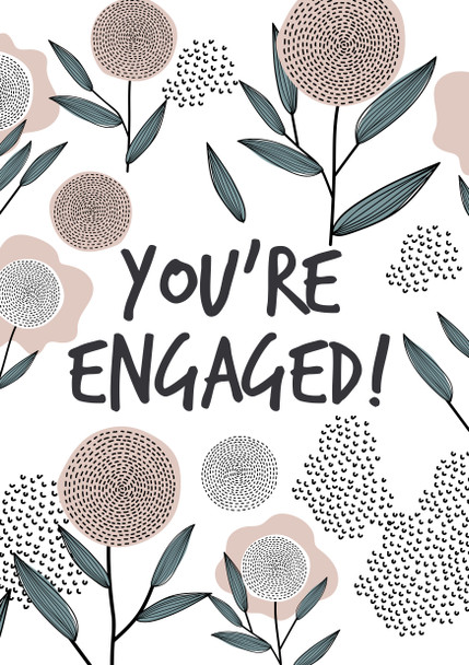 Youre Engaged Modern Floral Birthday Card