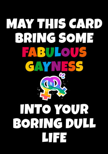 Fabulous Gayness Into Boring Life Gay Lgbt Birthday Card