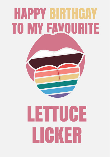 Happy Birthday To My Fav Lettuce Licker Gay Lgbt Birthday Card