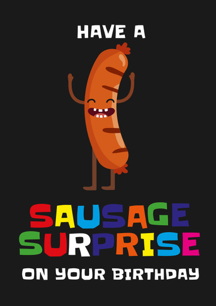 Have A Sausage Surprise On Your Birthday Gay Lgbt Birthday Card