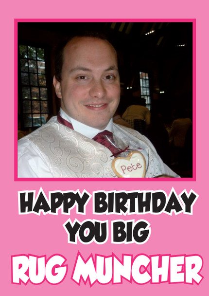 Happy Birthday Rug Muncher Birthday Card