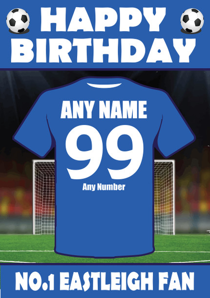 Personalised Football Fan Card Eastleigh Football Birthday Card