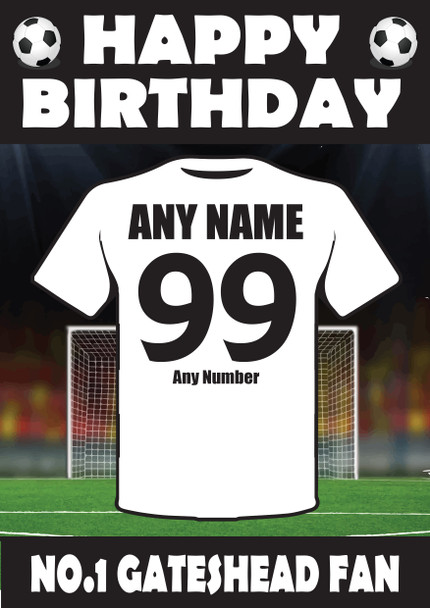 Personalised Football Fan Card Gateshead Football Birthday Card