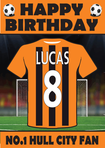 Personalised Football Fan Card Hull City Football Birthday Card