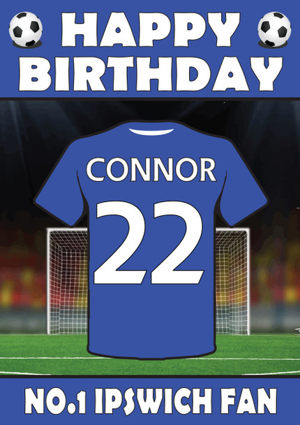 Personalised Football Fan Card Ipswich Football Birthday Card