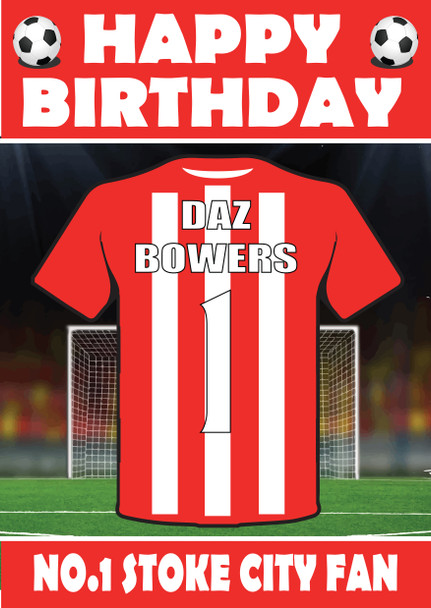 Personalised Football Fan Card Stoke City Football Birthday Card