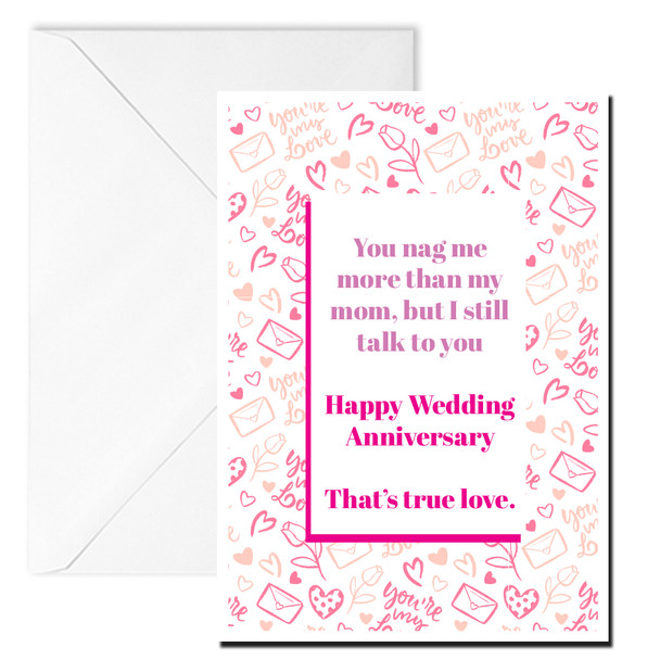 Personalised Funny Wedding Anniversary Nag Me More Wish Card