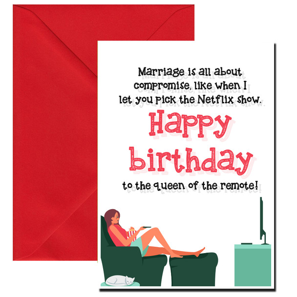 Marriage is all about compromise, like when I let you pick the Netflix show. Happy birthday to the queen of the remote!