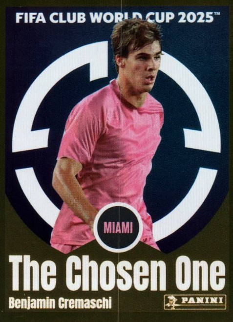 #60 Benja Cremaschi THE CHOSEN ONE (Inter Miami CF) Panini Club World Cup 2025 Sticker Collection #60 Benja Cremaschi THE CHOSEN ONE (Inter Miami CF) Panini Club World Cup 2025 Sticker Collection