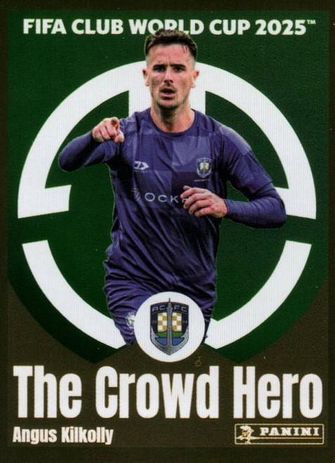 #154 Angus Kilkolly THE CROWD HERO (Auckland City FC) Panini Club World Cup 2025 Sticker Collection
