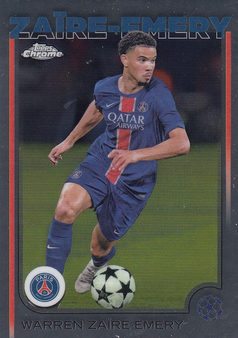 #197 Warren Zaïre-Emery (Paris Saint-Germain) 2024-25 Topps Chrome UEFA Club Competitions