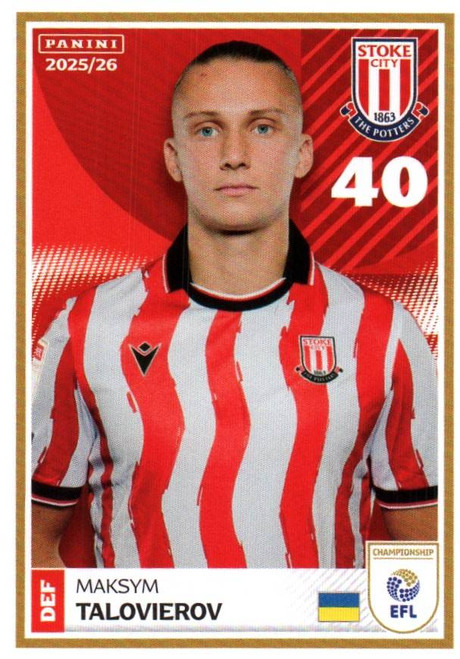 #393 Maksym Talovierov (Stoke City) Panini EFL 2025/26 Sticker Collection